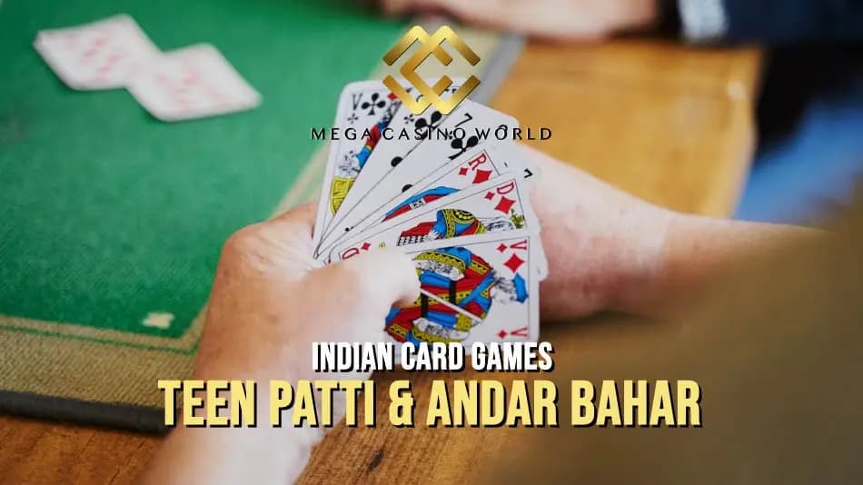 Indian Card Games: Teen Patti & Andar Bahar